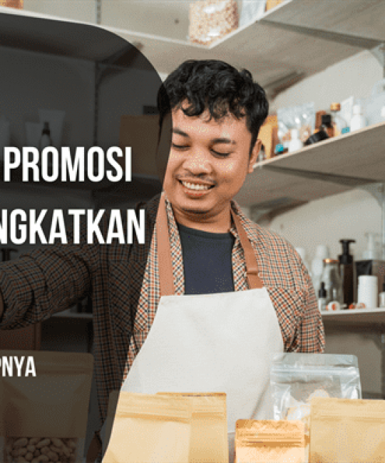 Kata-Kata Promosi yang Bisa Tingkatkan Penjualan