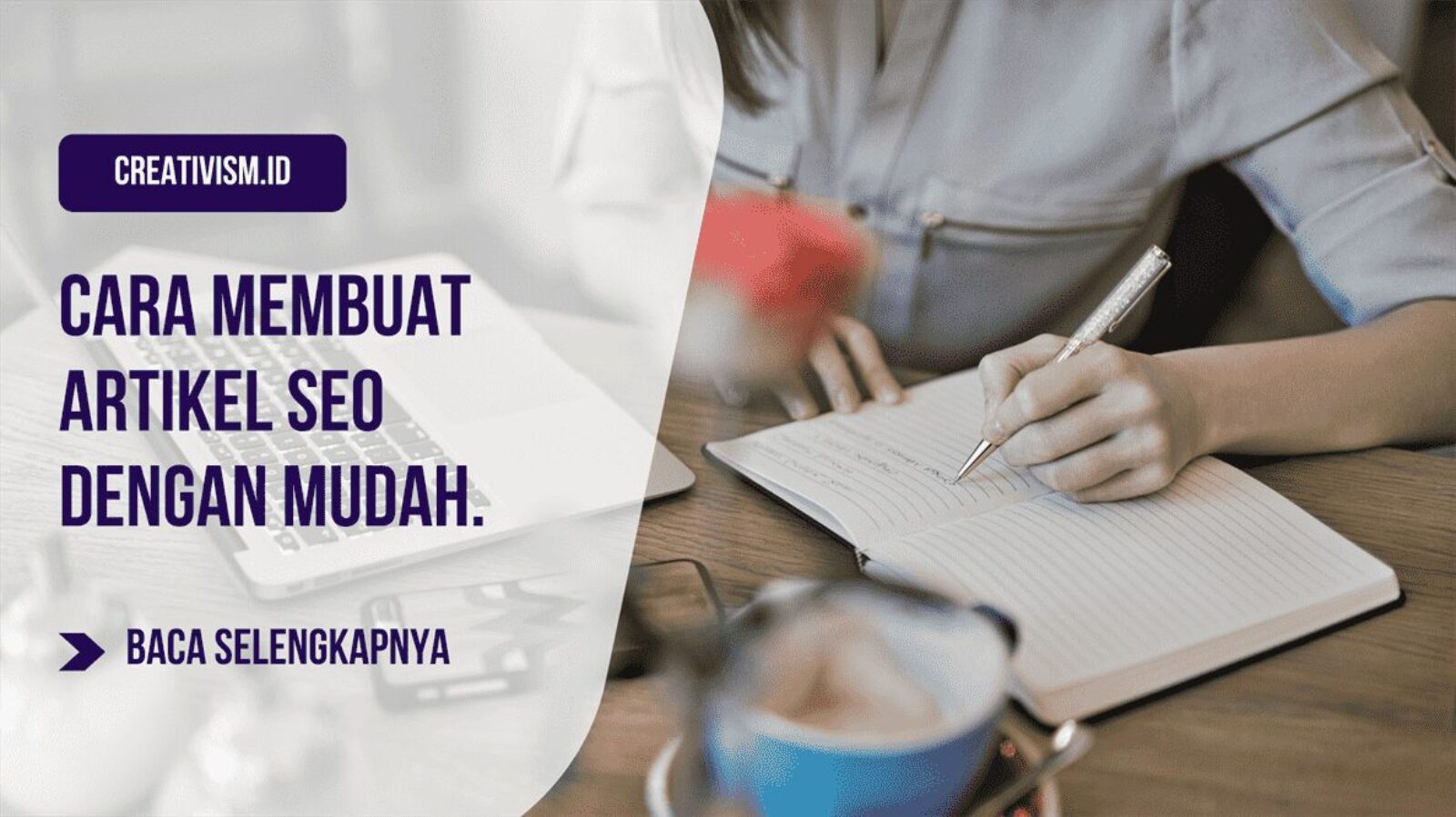 Cara Membuat Artikel SEO dengan Mudah