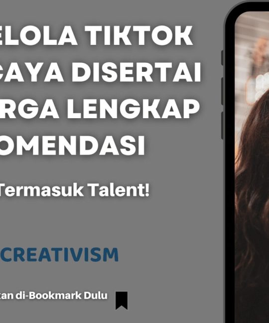 Jasa Kelola TikTok Terpercaya Disertai Info Harga Lengkap Rekomendasi Sudah Termasuk Harga Talent