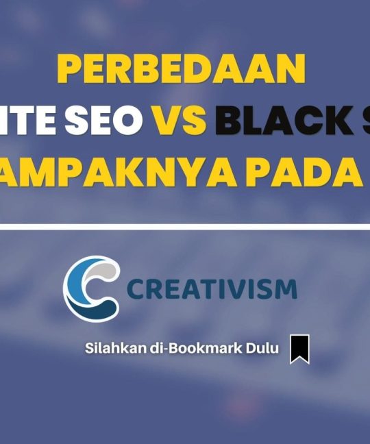 Perbedaan White SEO vs Black SEO Serta Dampaknya Pada Website