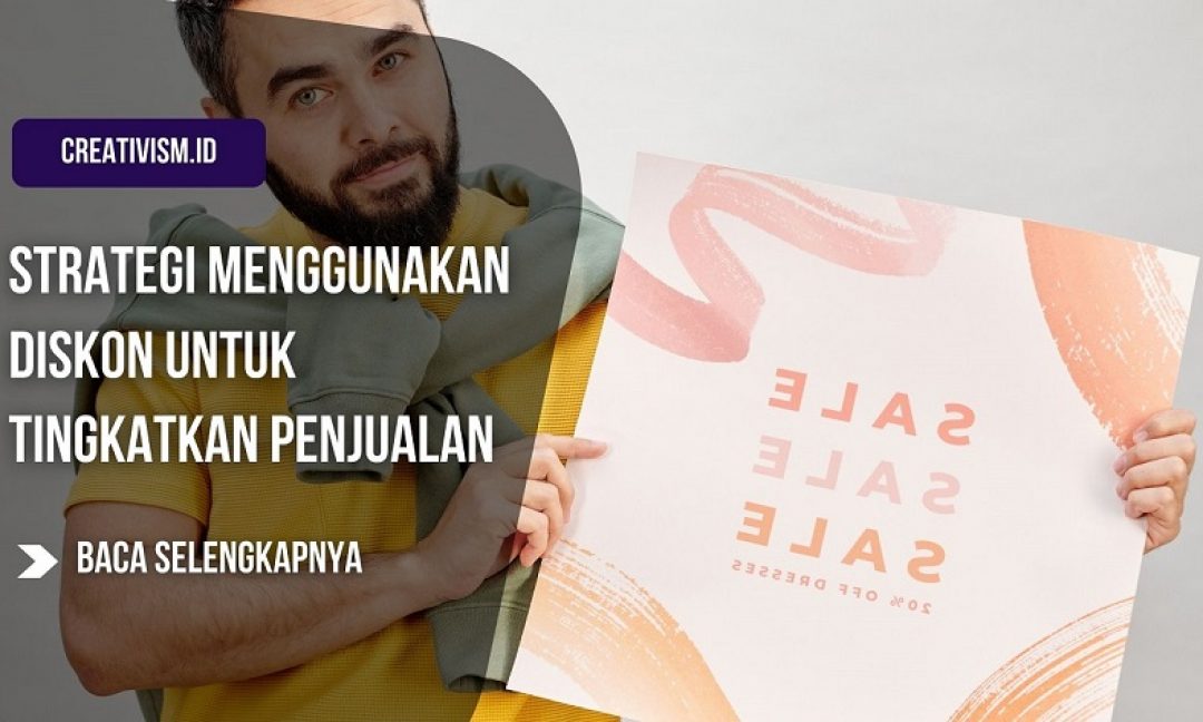 Strategi Menggunakan Diskon untuk Tingkatkan Penjualan