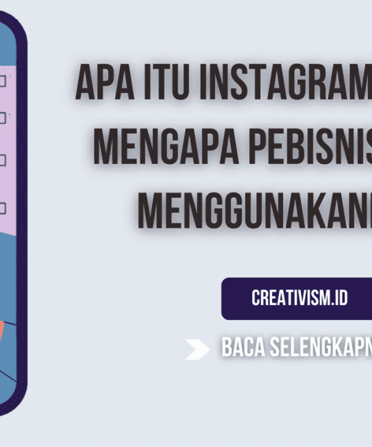 Apa itu Instagram Bisnis dan Mengapa Pebisnis Harus Menggunakannya
