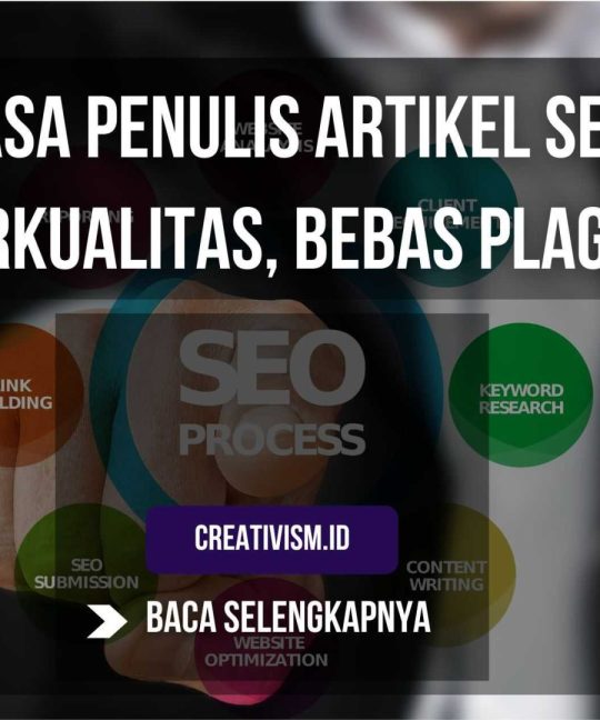 Jasa Penulis Artikel SEO Berkualitas, Bebas Plagiat