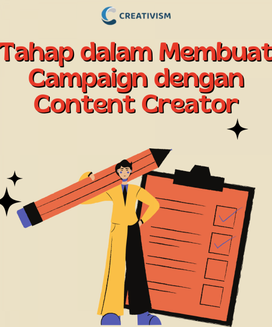 Tahap dalam Membuat Campaign dengan Content Creator