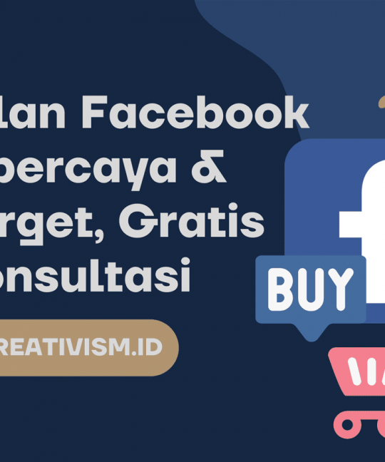 Jasa Iklan Facebook Terpercaya Terbaik dan Gratis Konsultasi