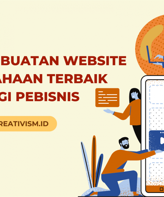Jasa Pembuatan Website Perusahaan Berkualitas Terbaik dan juga Rekomendasi