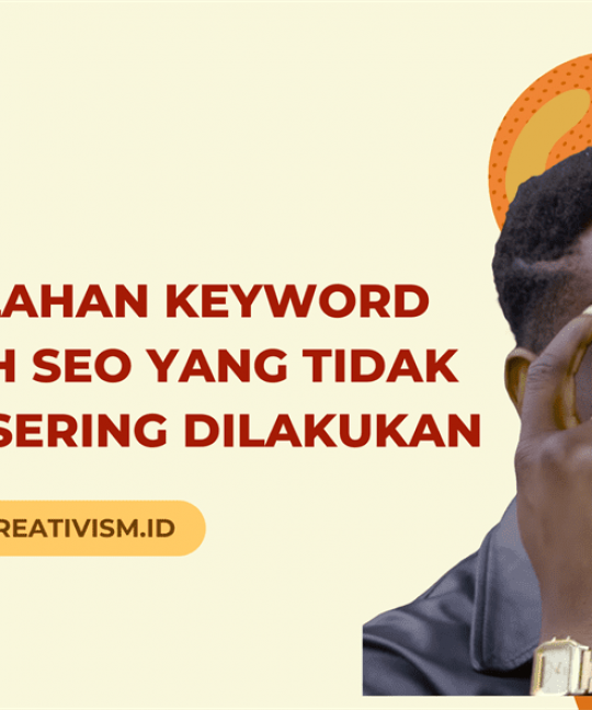 10 Kesalahan Keyword Research SEO yang Tidak Disadari Sering Dilakukan