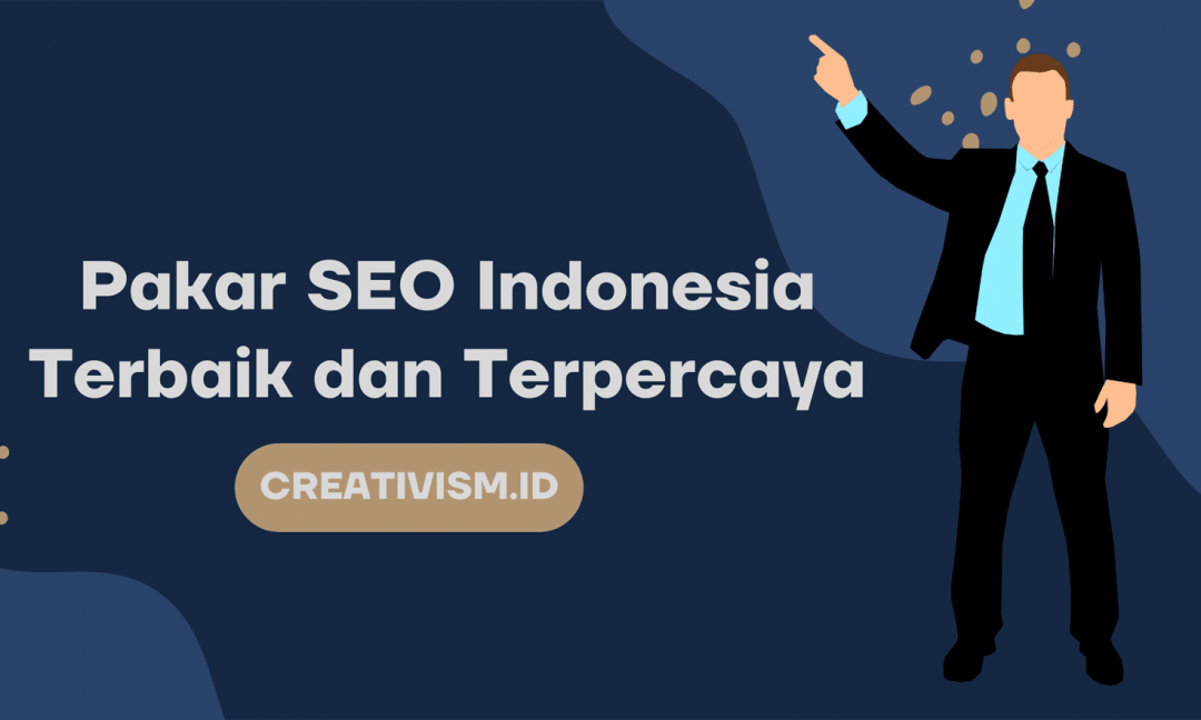 Pakar SEO Indonesia Terbaik dan Terpercaya