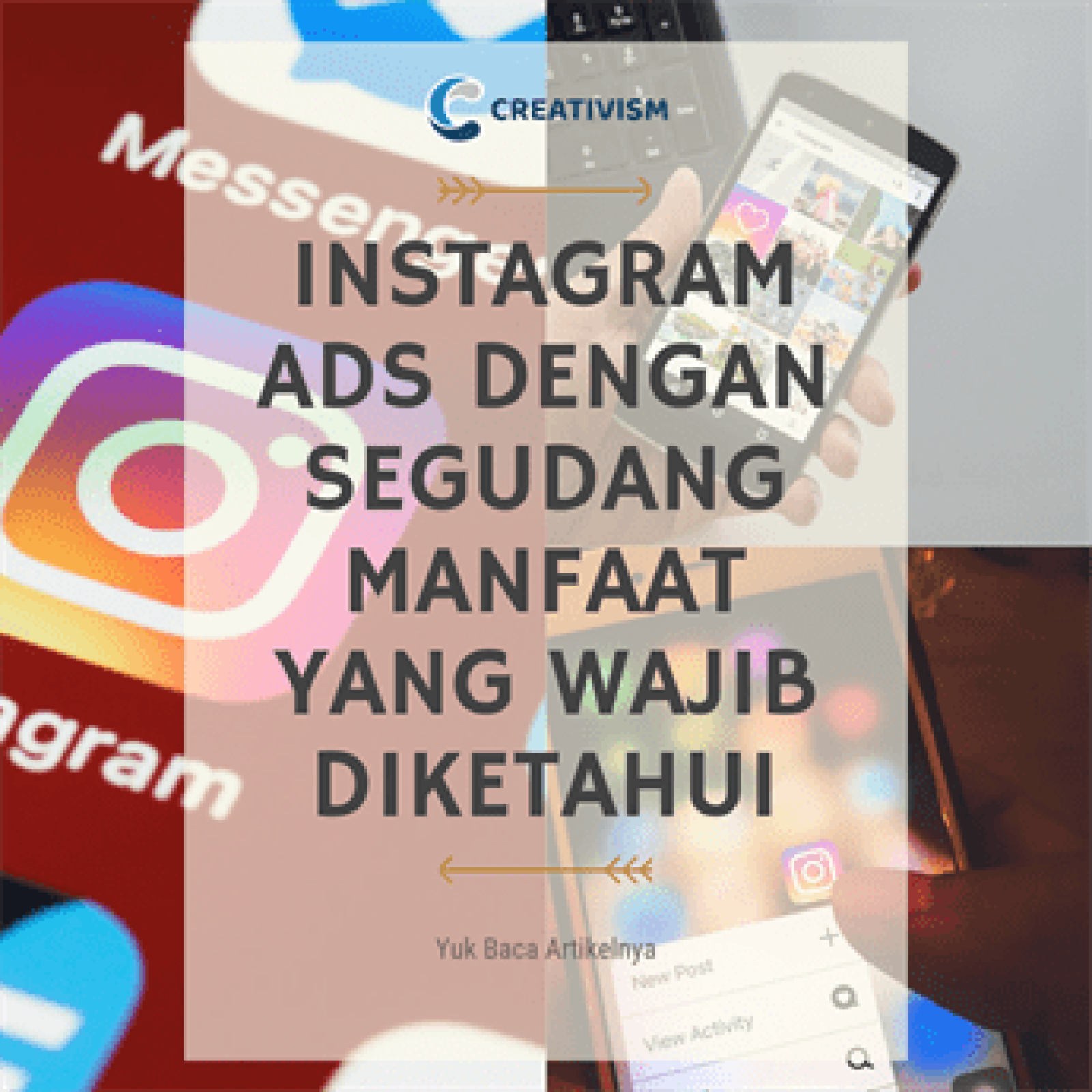 Instagram Ads dengan Segudang Manfaat yang Wajib Diketahui