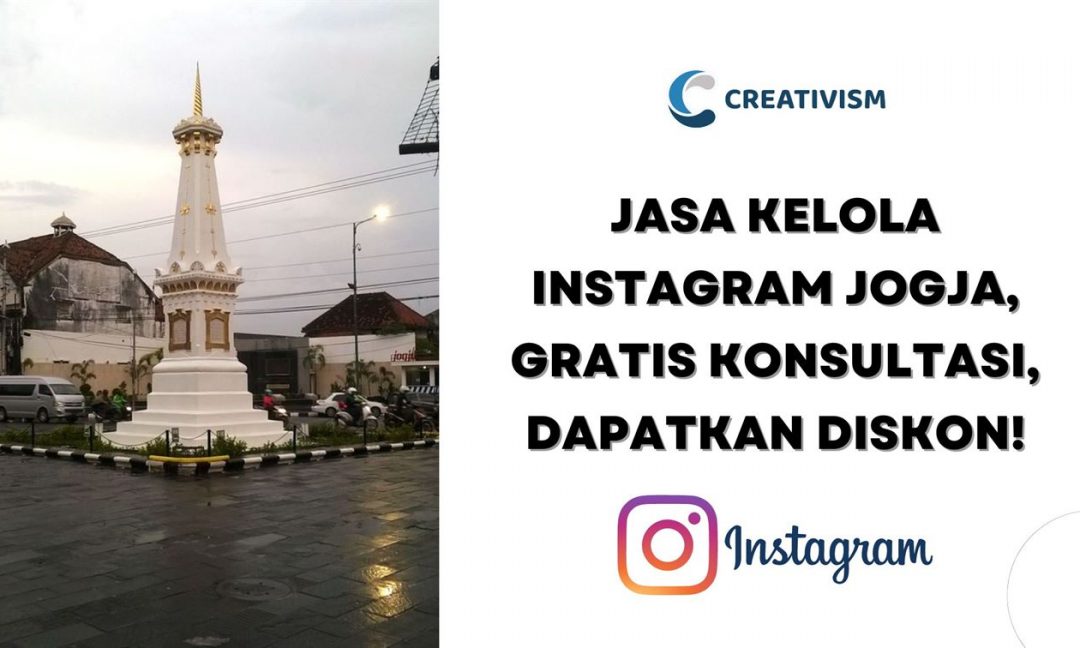 Jasa Kelola Instagram Jogja, Gratis Konsultasi, Dapatkan Diskon!