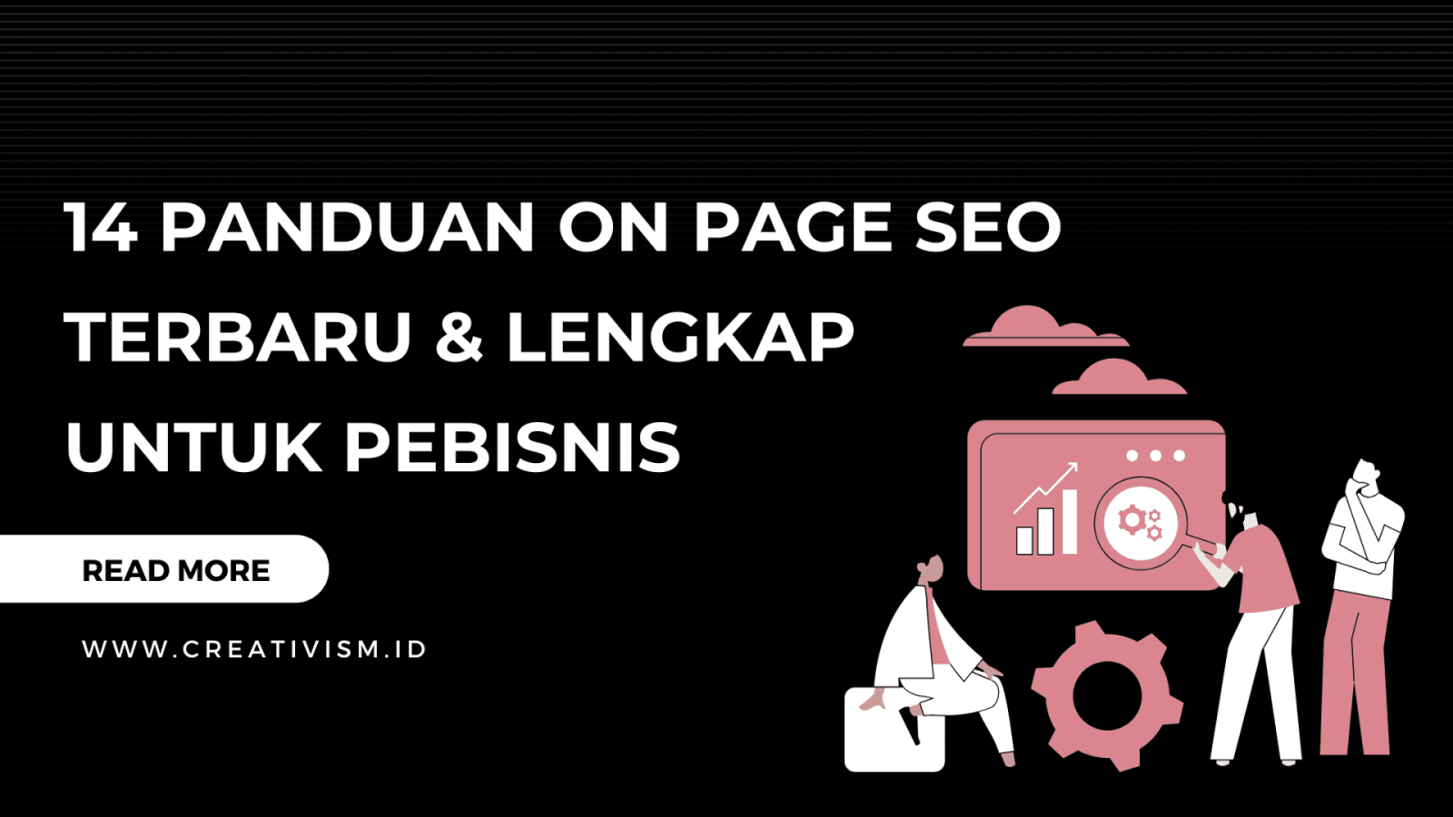 14 Panduan On Page SEO Terbaru & Lengkap untuk Pebisnis