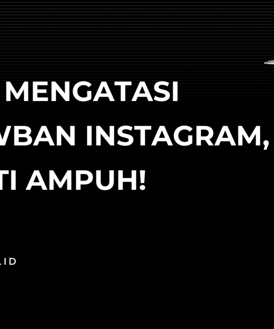 5+ Cara Mengatasi Shadowban Instagram, Terbukti Ampuh!