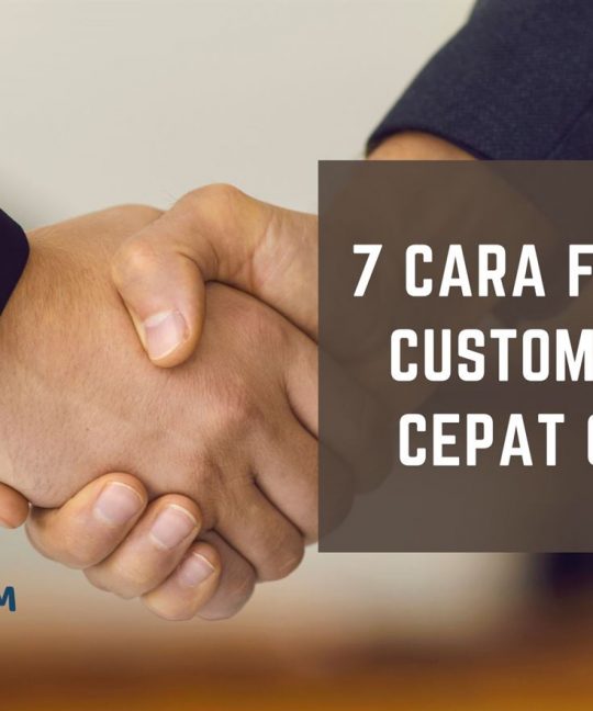 7 Cara Follow Up Customer Agar Cepat Closing