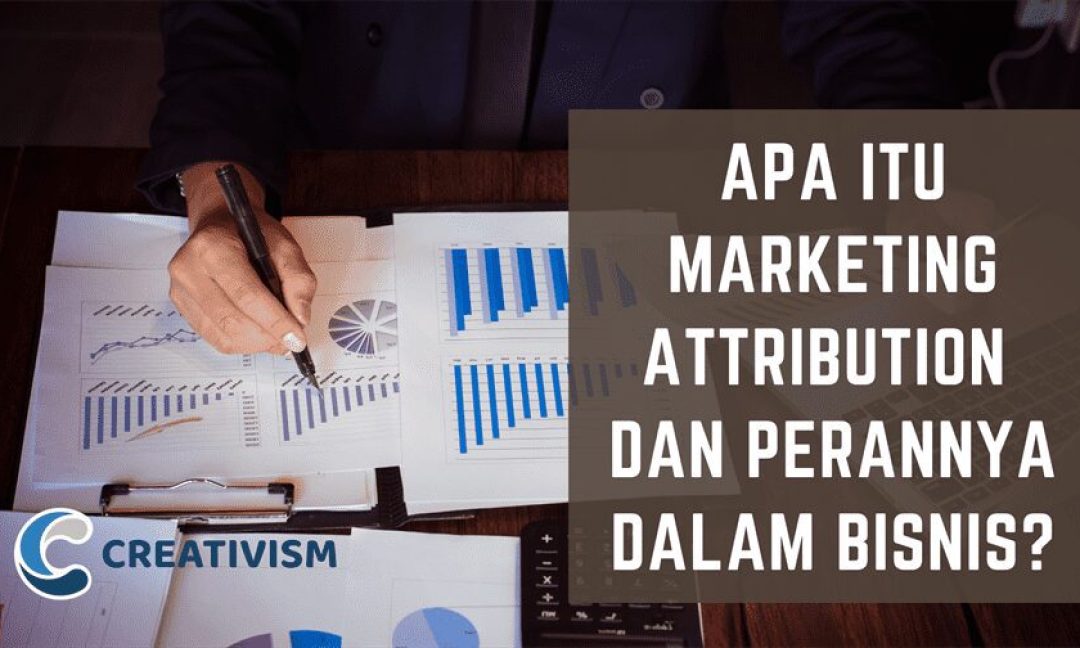 Apa itu Marketing Attributio