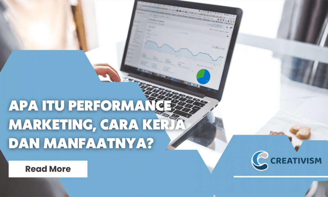 Apa itu Performance Marketing, Cara Kerja dan Manfaatnya
