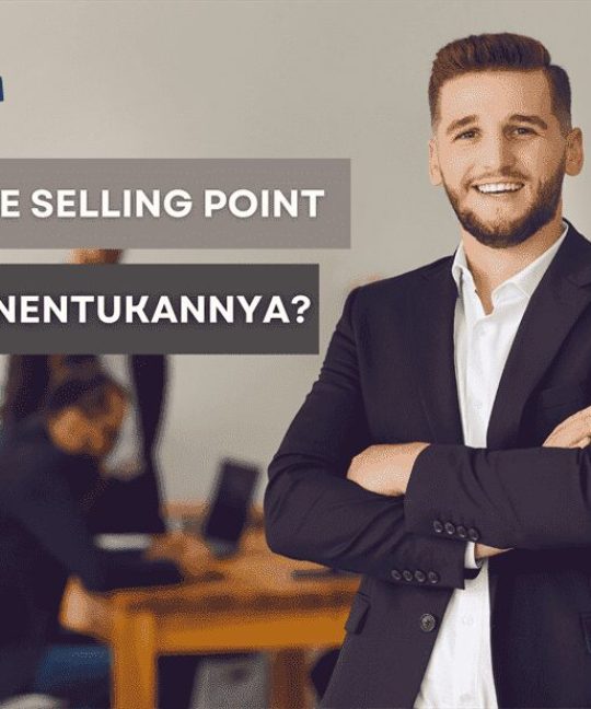 Apa itu Unique Selling Point dan Cara Menentukannya