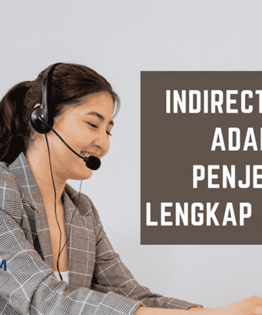 Indirect Selling Adalah?. Penjelasan Lengkap Ada di sini