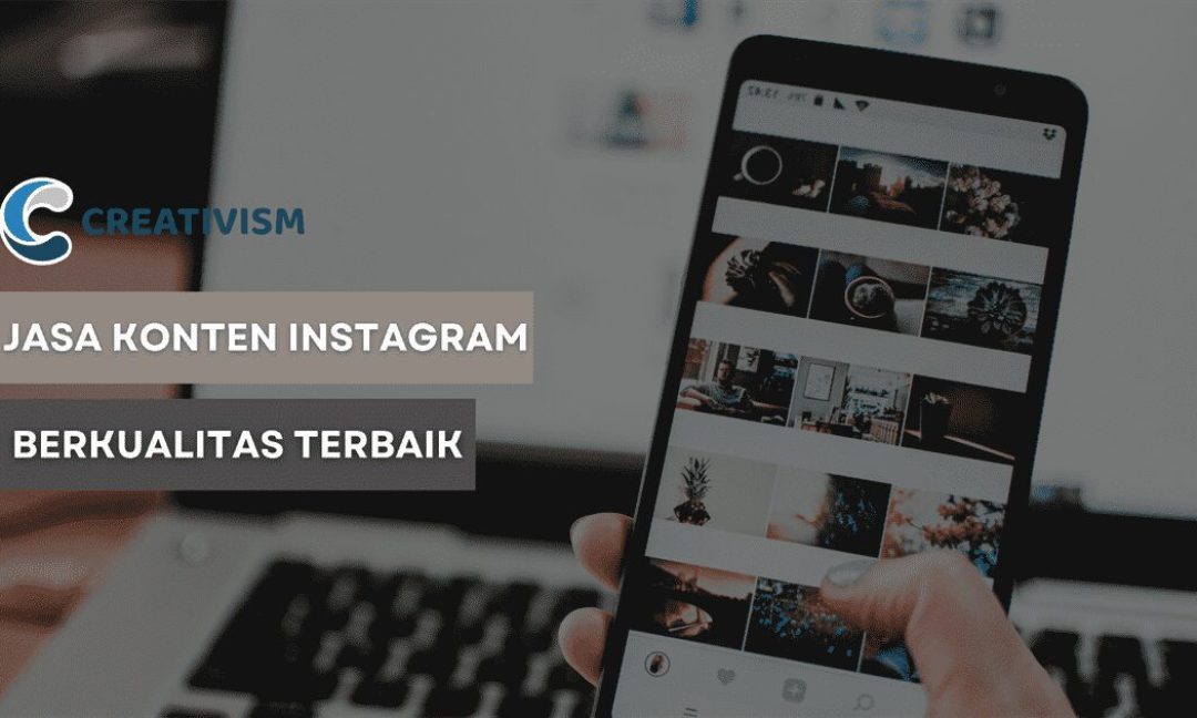 Jasa Konten Instagram Berkualitas Terbaik