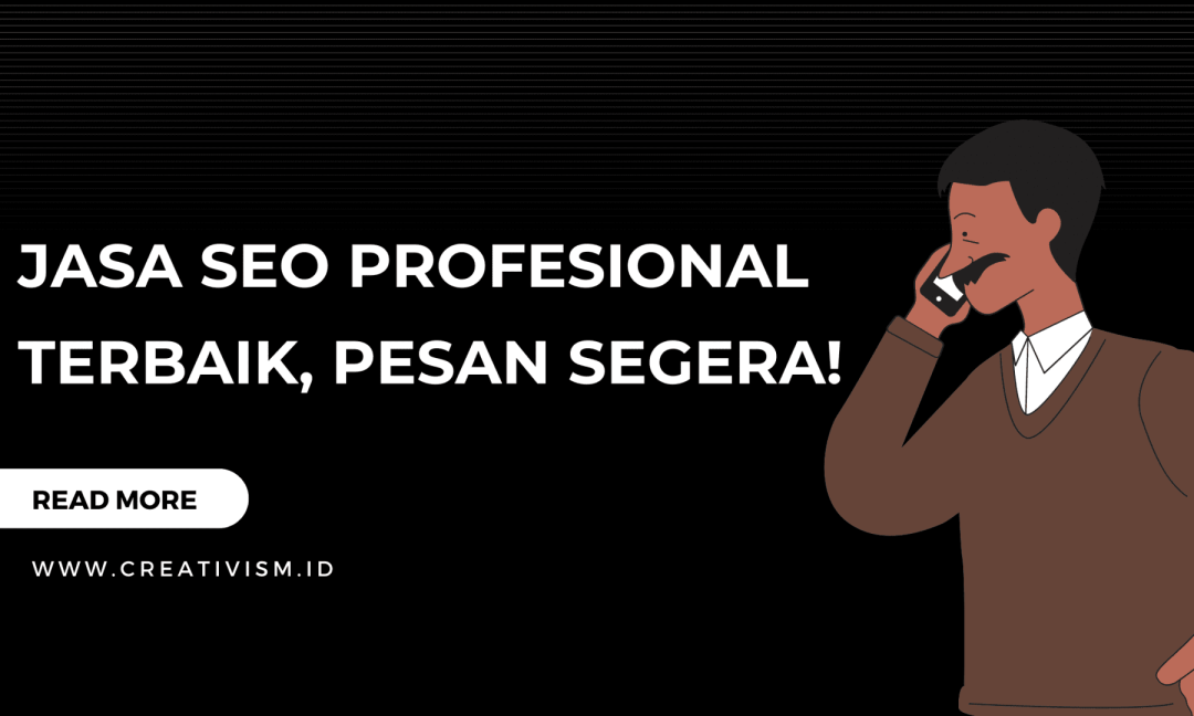 Jasa SEO Profesional Terbaik, Pesan Segera!