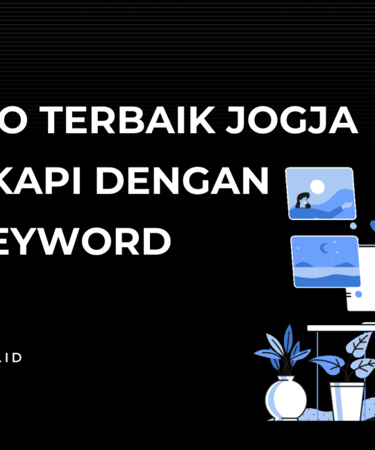 Jasa SEO Terbaik Jogja Dilengkapi dengan Data Keyword