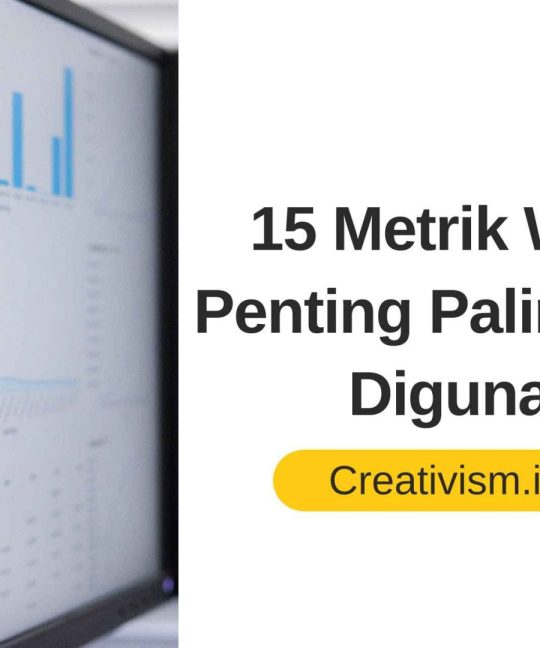 15 Metrik Website Penting Paling Sering Digunakan