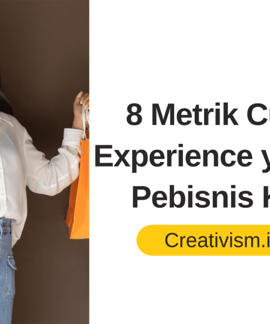 8 Metrik Customer Experience yang Wajib Pebisnis Ketahui!