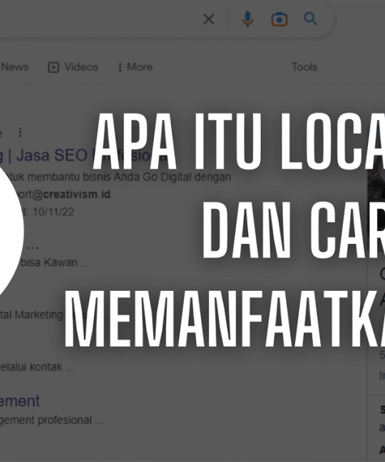 Apa itu Local SEO dan Cara Memanfaatkannya