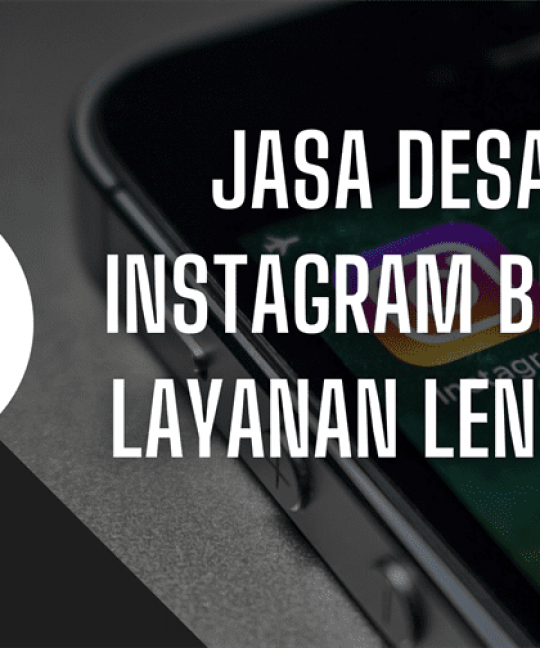 Jasa Desain Instagram Bisnis, Layanan Lengkap!