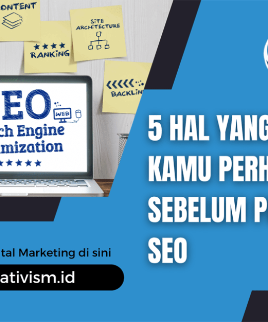 5 Hal yang Harus Kamu Perhatikan Sebelum Pesan Jasa SEO