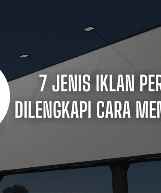7 Jenis Iklan Persuasif Dilengkapi Cara Membuatnya!