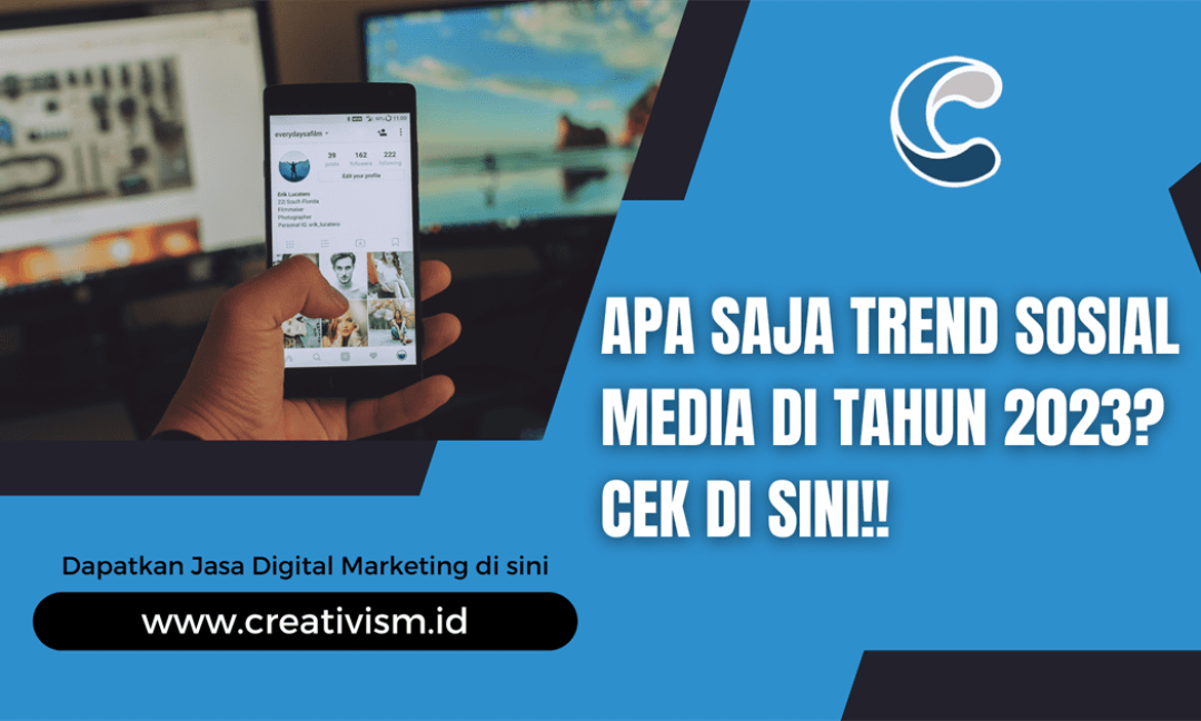 Apa Saja Trend Sosial Media? Cek di sini [Updated]