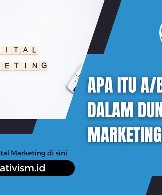 Apa itu AB Testing dalam Dunia Digital Marketing
