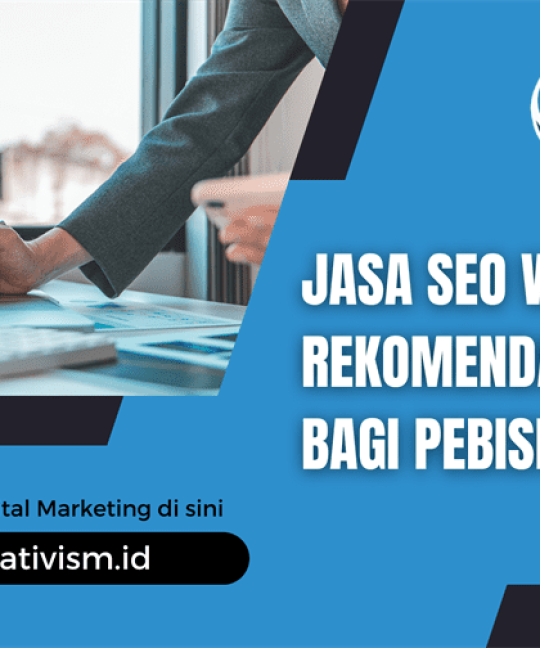 Jasa SEO Website Rekomendasi terbaik Bagi Pebisnis