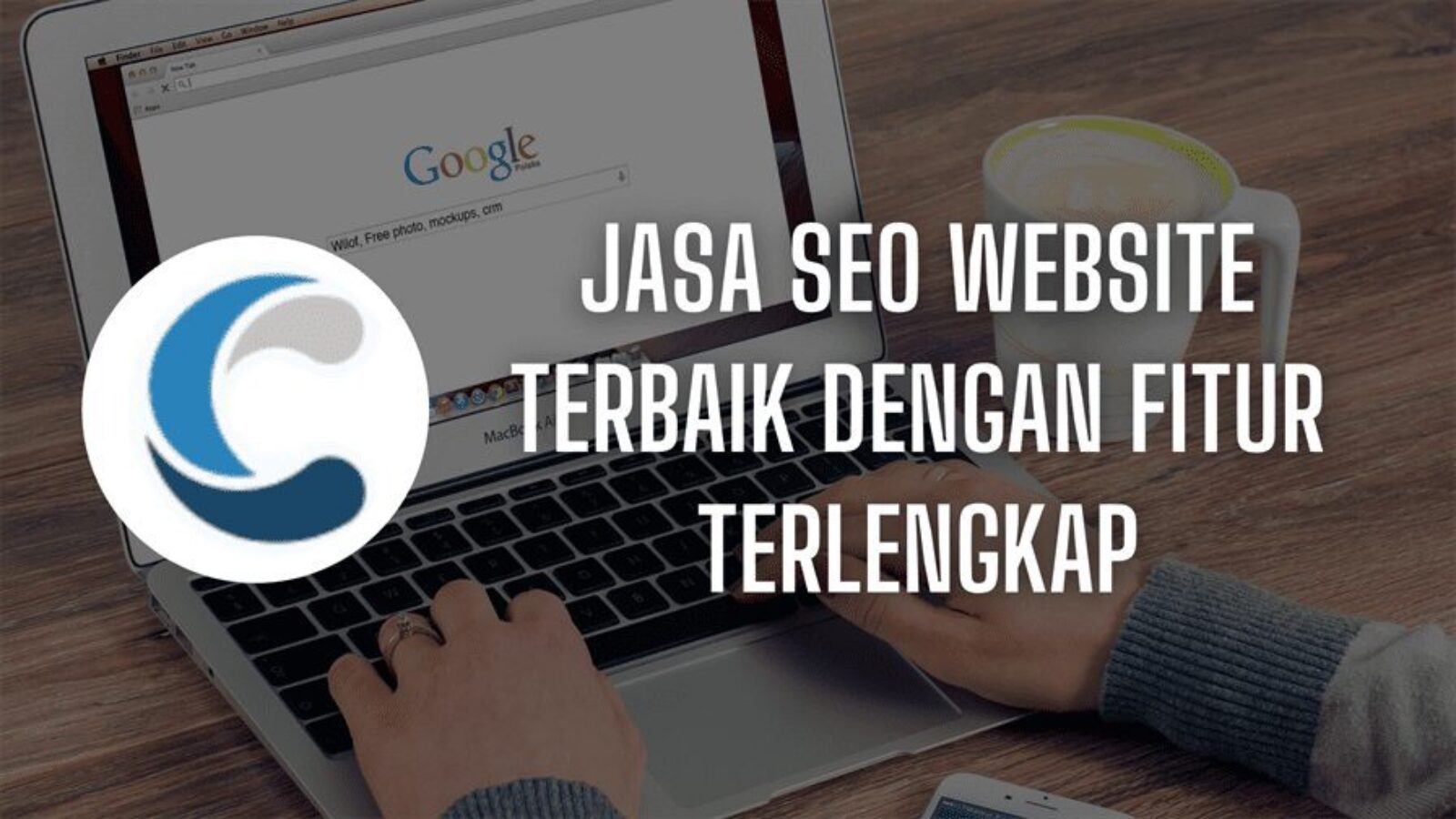 Jasa SEO Website Terbaik dengan Fitur Terlengkap