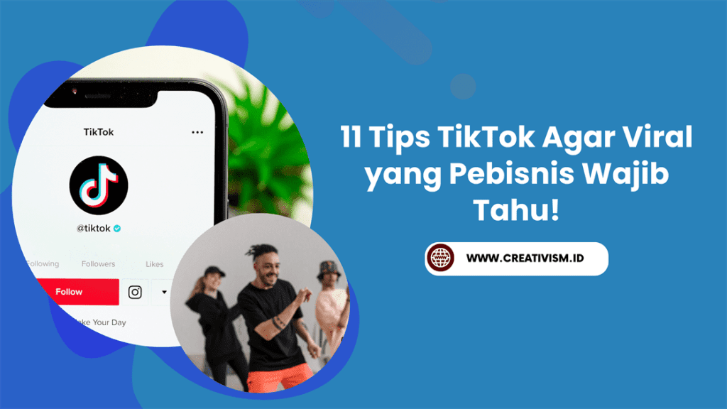 11 Tips TikTok Agar Viral yang Pebisnis Wajib Tahu!