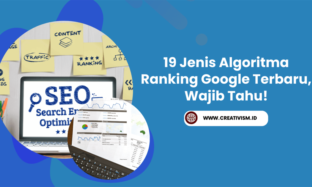 19 Jenis Algoritma Ranking Google Terbaru, Wajib Tahu!