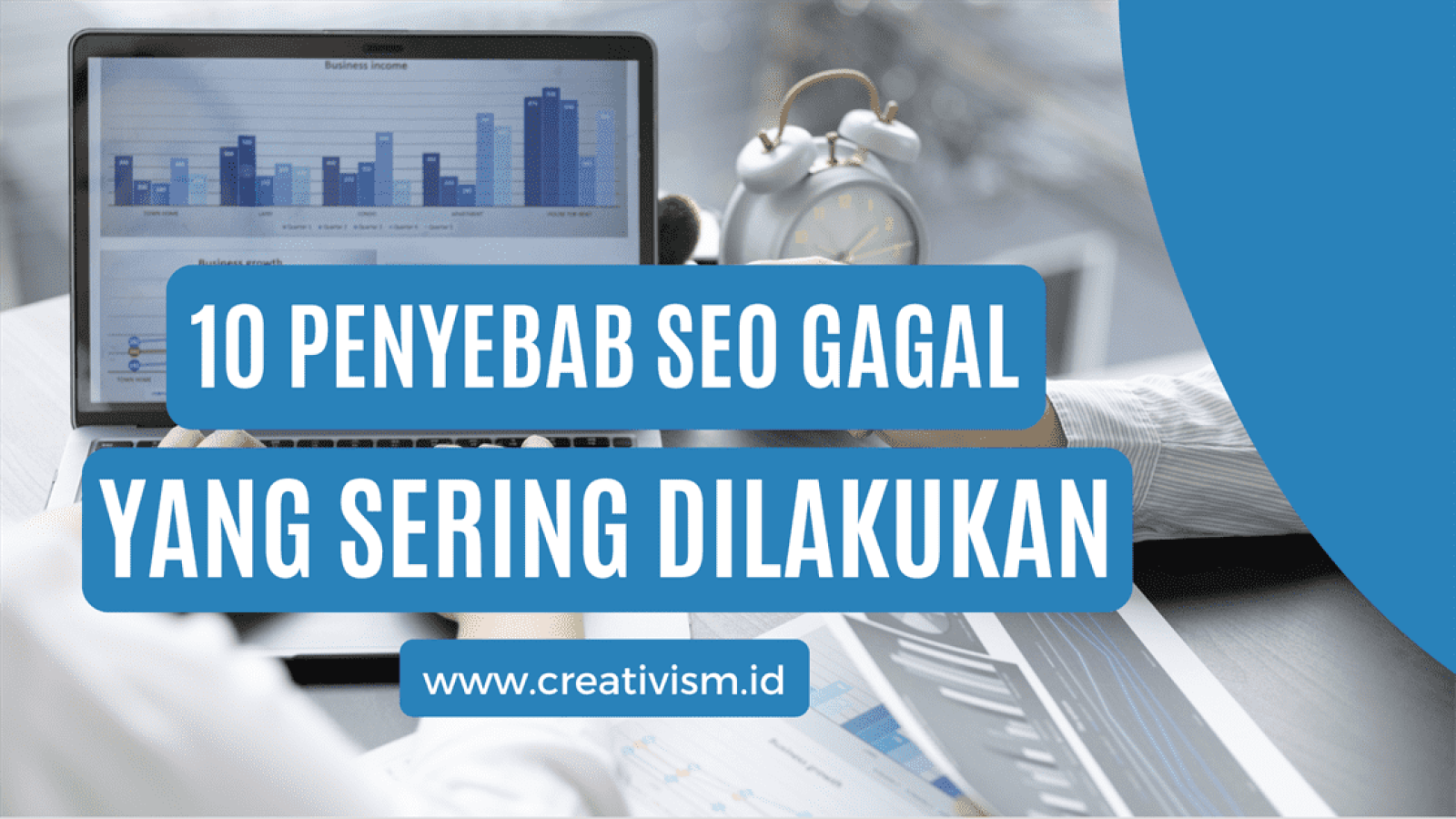 10 Penyebab SEO Gagal yang Sering Dilakukan
