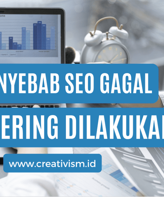 10 Penyebab SEO Gagal yang Sering Dilakukan