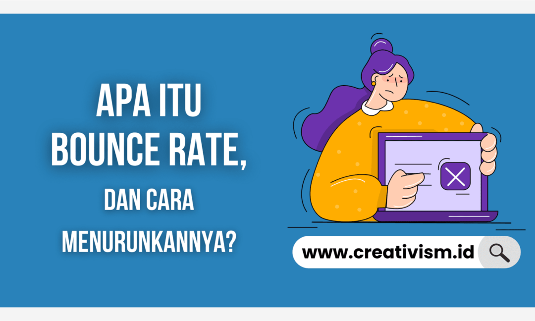 Apa itu Bounce Rate dan Cara Menurunkannya
