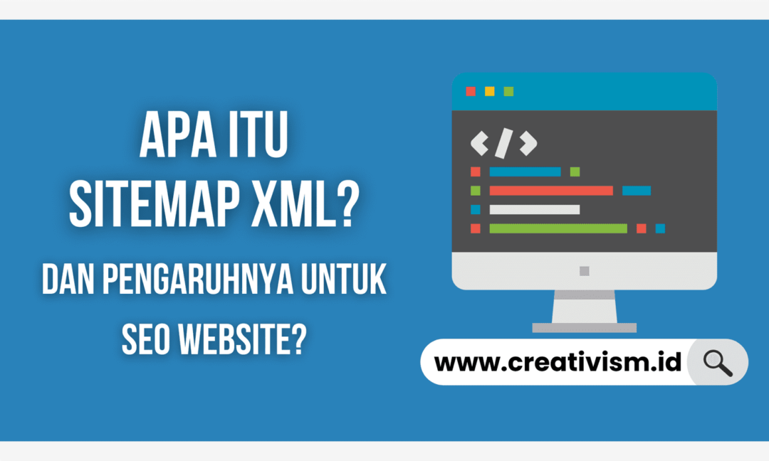 Apa itu Sitemap XML dan Fungsinya dalam SEO