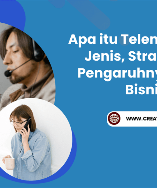 Apa itu Telemarketing Jenis, Strategi dan Pengaruhnya dalam Bisnis