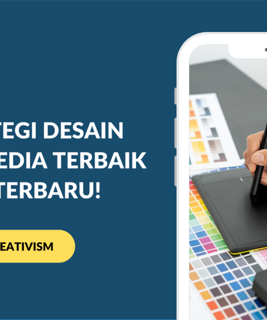 8 Strategi Desain Sosial Media Terbaik dan Terbaru!