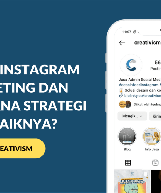 Apa itu Instagram Marketing dan Bagaimana Strategi Terbaiknya