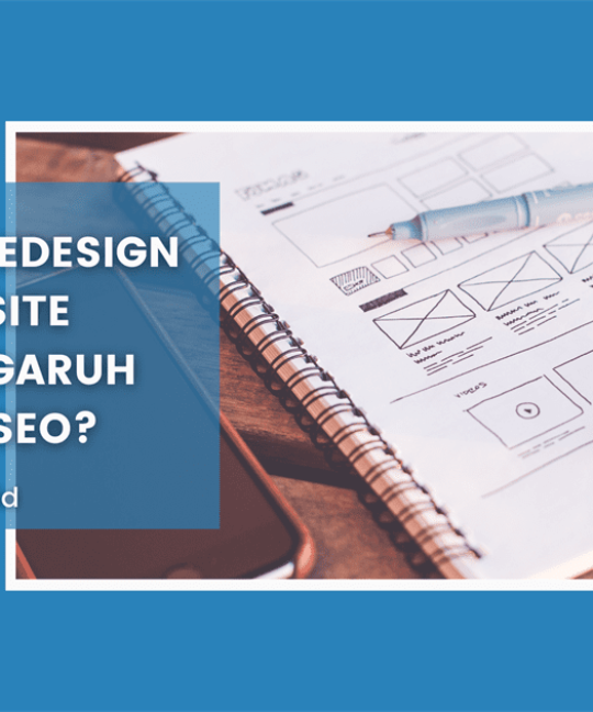 Pengaruh Redesign Website Pada SEO