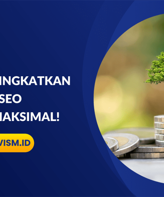 5 Cara Meningkatkan ROI SEO dengan Maksimal!