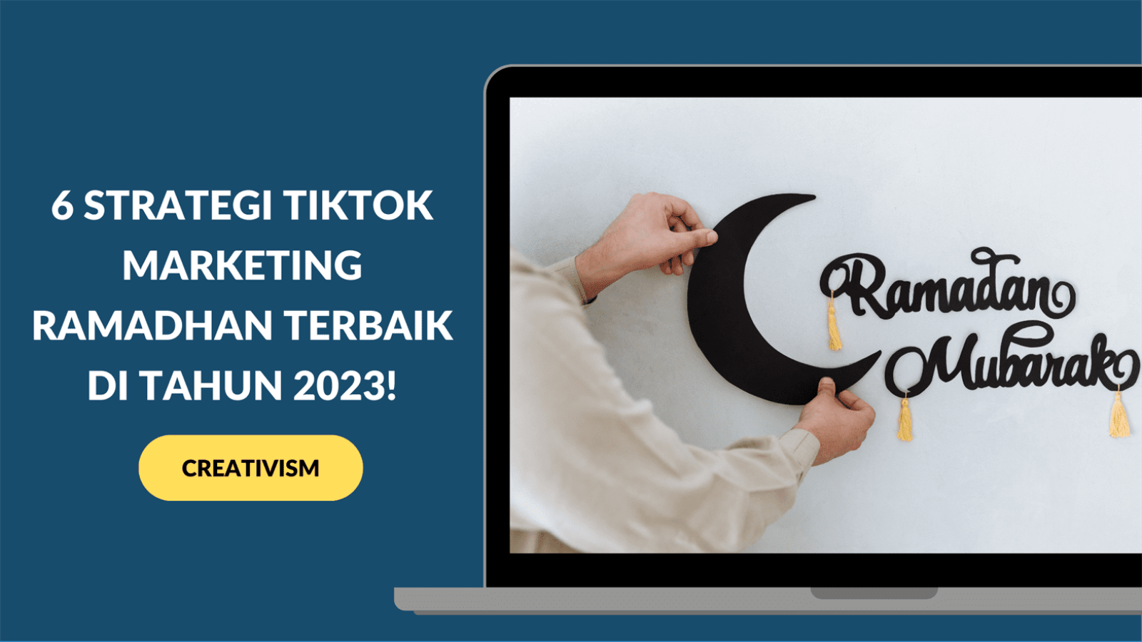 6 Strategi TikTok Marketing Ramadhan Terbaik di tahun 2023!
