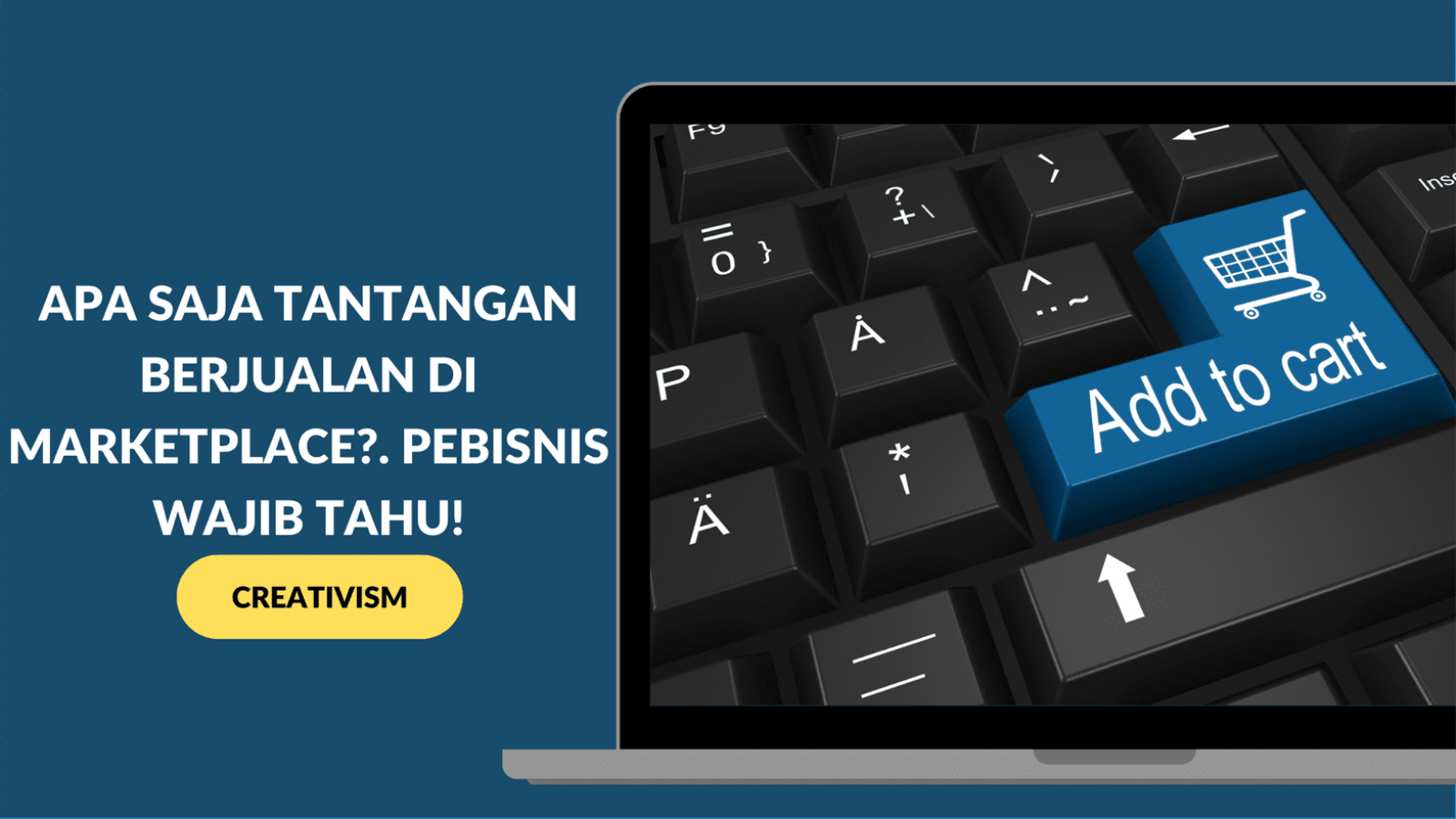 Apa Saja Tantangan Berjualan di Marketplace. Pebisnis Wajib Tahu!