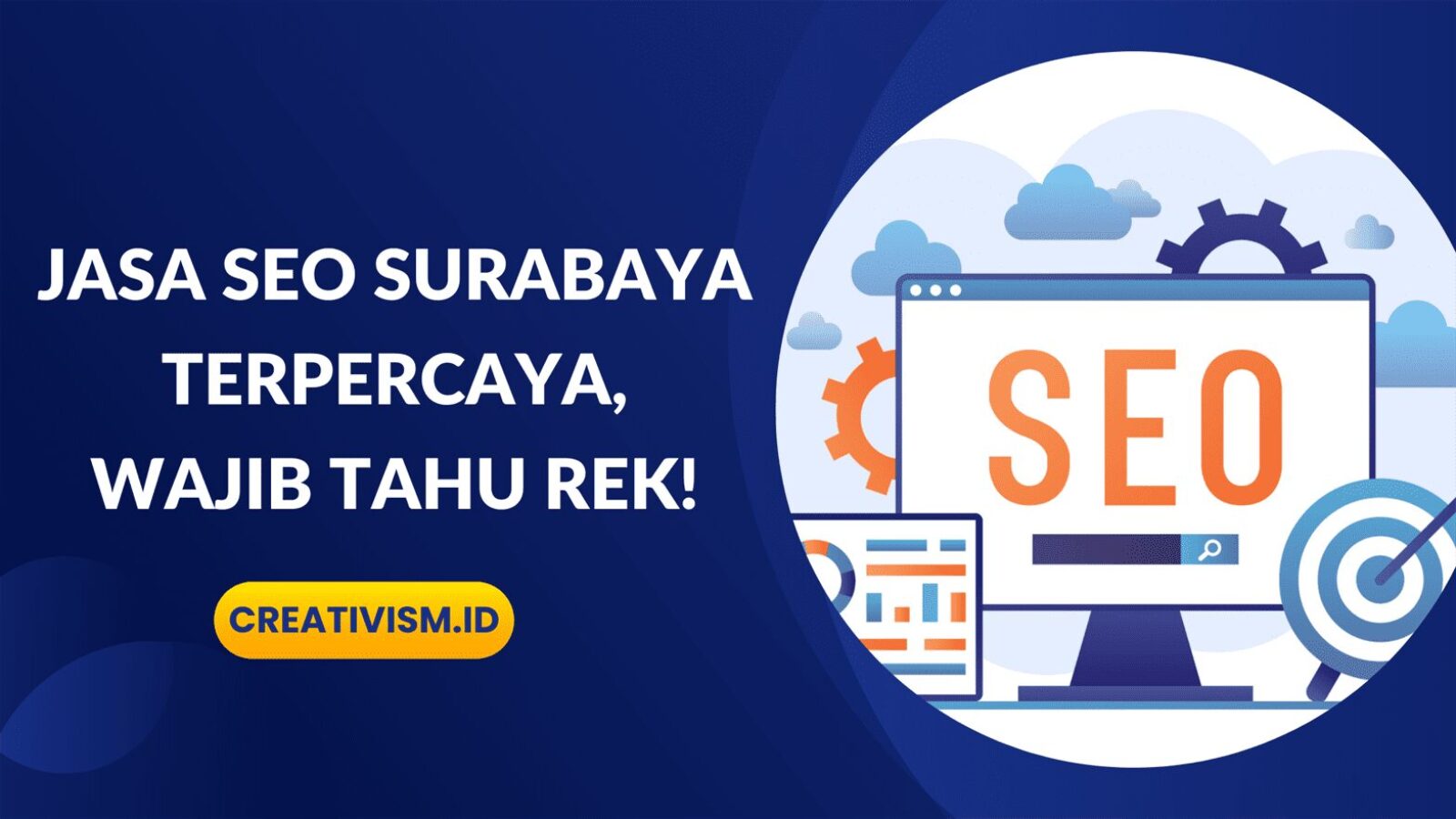 Jasa SEO Surabaya Terpercaya, Wajib Tahu Rek!