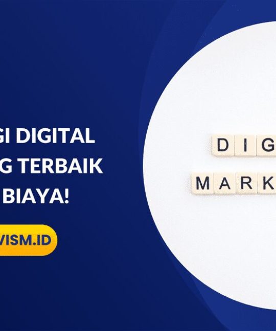 7 Strategi Digital Marketing Terbaik Hemat Biaya!