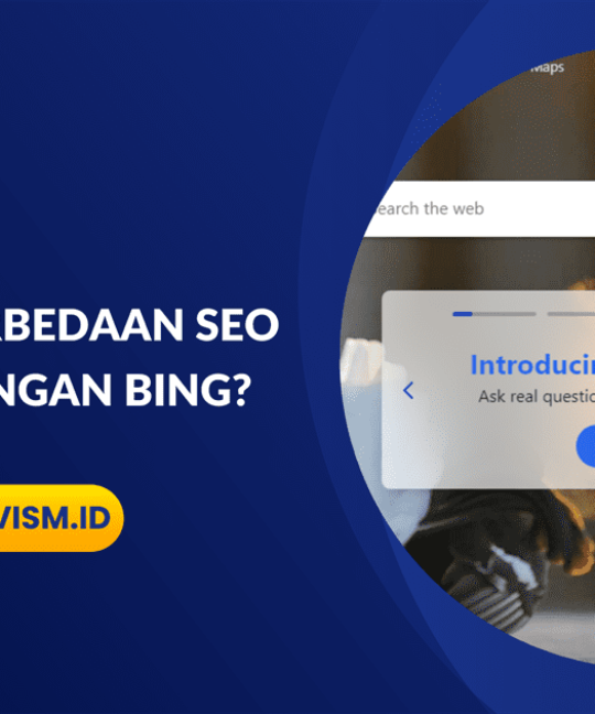 Apa Saja Perbedaan SEO Google dengan Bing?
